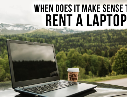 When does it make sense to rent a laptop?