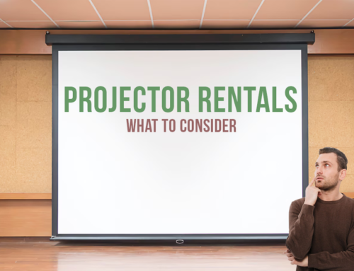 Projector Rentals : What to Consider