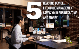 device lifecycle management saves your business time and money